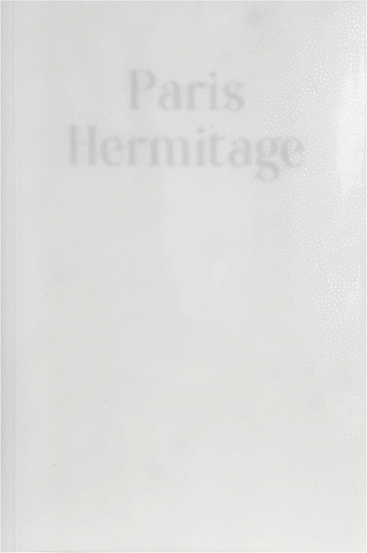 Paris Hermitage. Benjamin Reynolds and Valle Medina (Pa.LaC.E, Basel / London).
